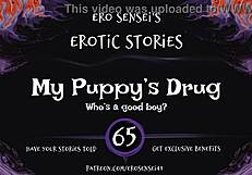 My puppy's drug erotic audio for women eses65