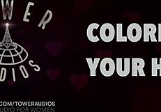 Coloring your hair erotic audio for women audioporn dirty talk