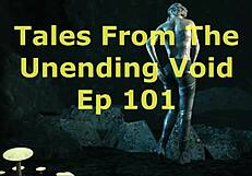 i'm sharing tales from the unending void 101 with some mixups
