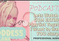 lets watch that cum eating playlist together