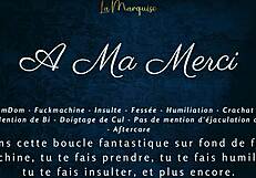a ma merci with french dirty talk in femdom joi audio.