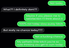 sexting emasculating my sissy bitch with humiliation