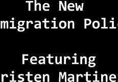 kristen martinez discusses the new immigration policy backstage