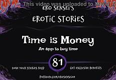 Time is money in this erotic audio for women from eses81