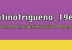 mis primeros videos super timido parte 5