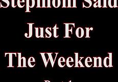 Stepmom Kiki Klout promised just the weekend but now screams riding